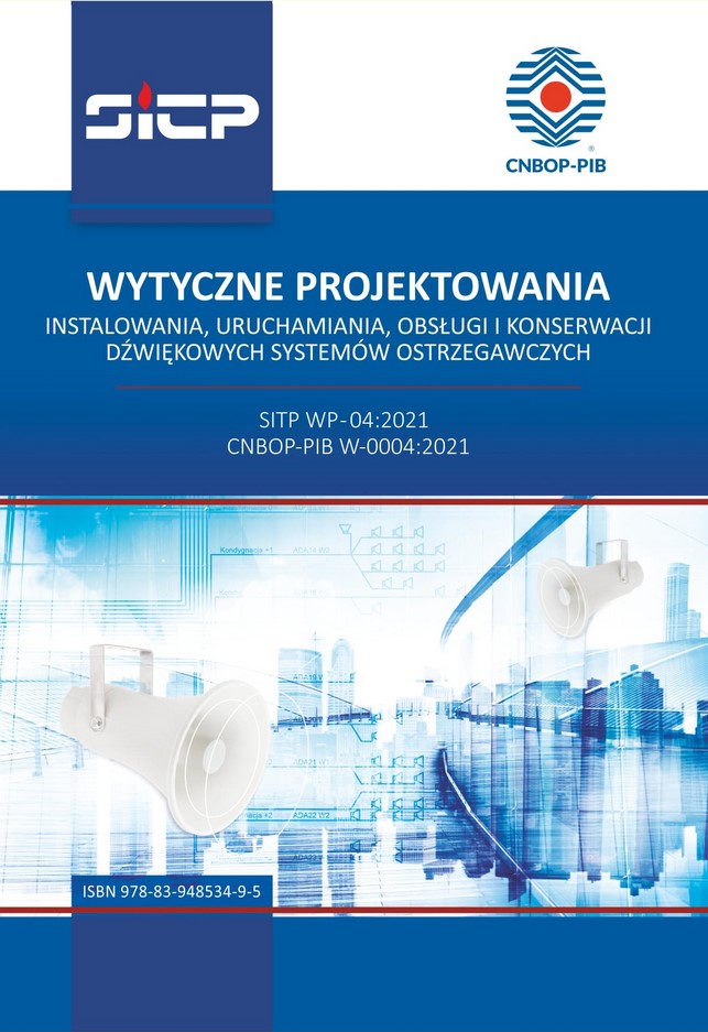 Wytyczne projektowania, instalowania, uruchamiania, obsługi i konserwacji dźwiękowych systemów ostrzegawczych (2021)