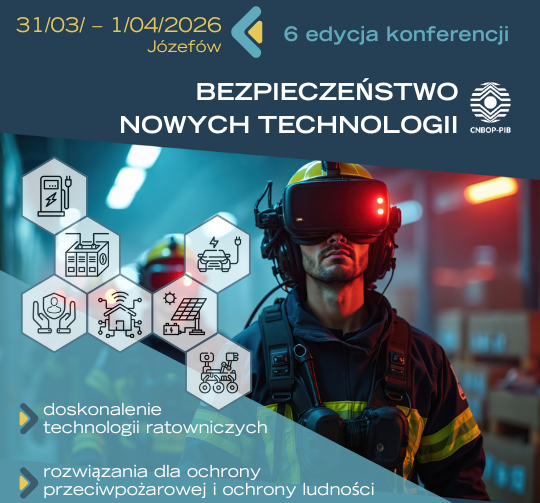 VI międzynarodowa konferencja naukowa Bezpieczeństwo Nowych Technologii (aktualizacja 12.01.2026)